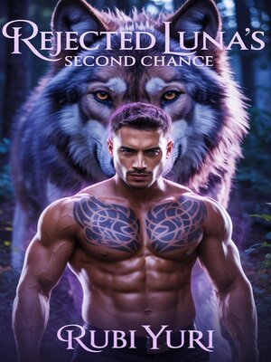 cover image of Rejected luna's second chance